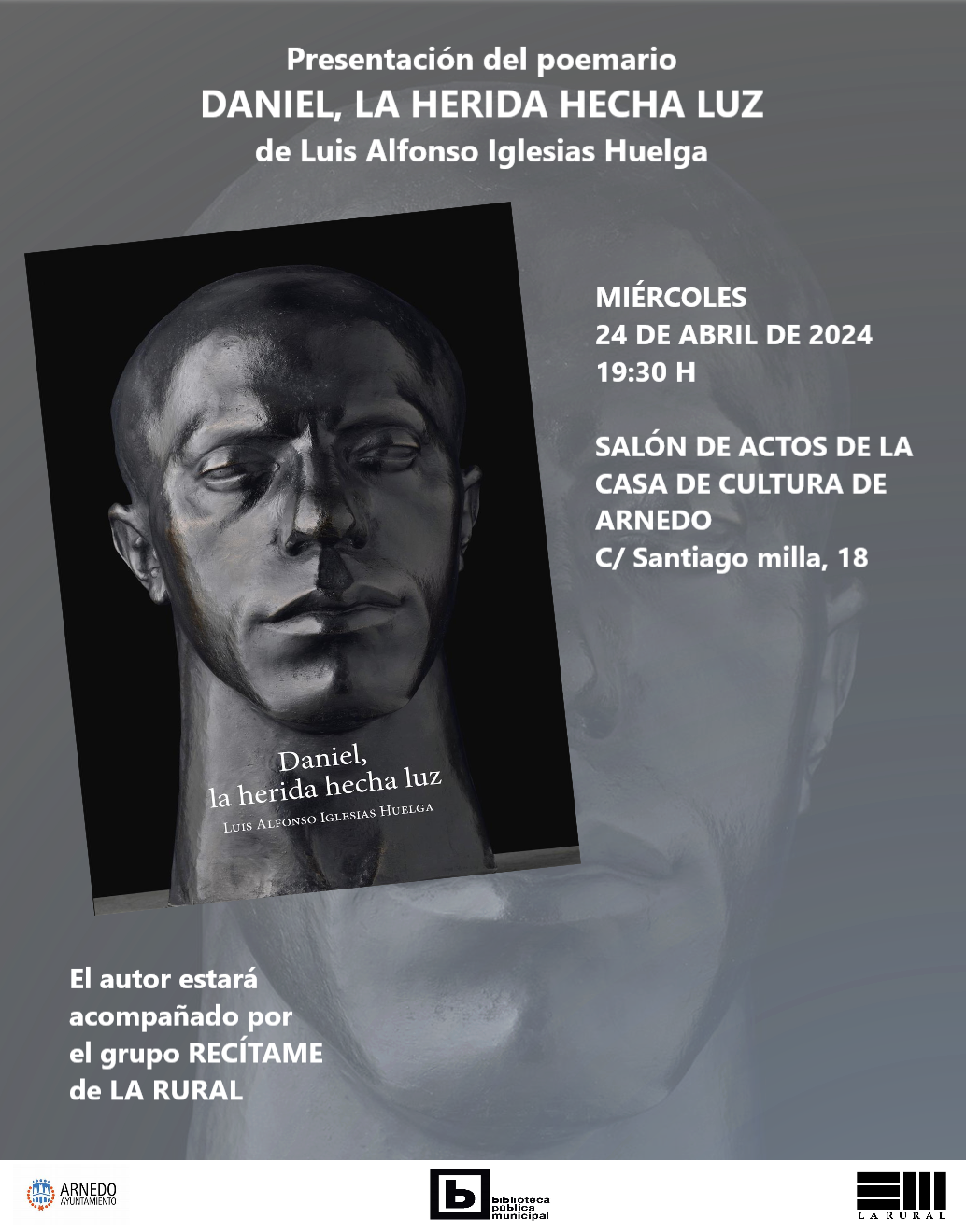 Presentación del poemario «Daniel, la herida hecha luz» por su autor Luis Alfonso Iglesias Huelga