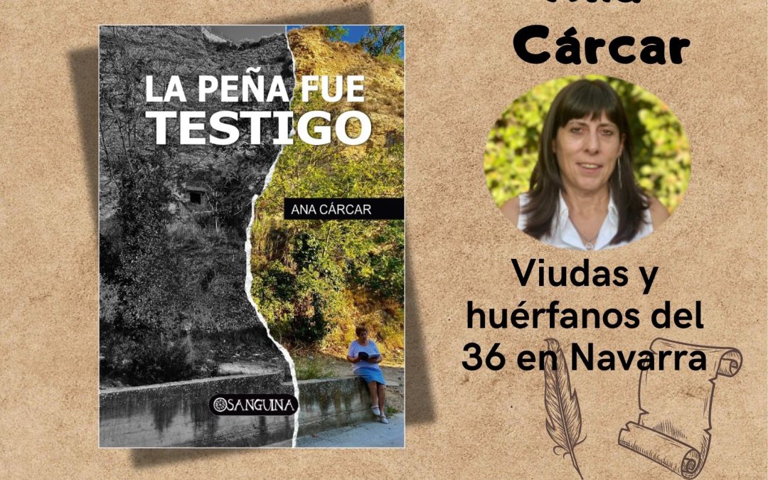 Presentación del libro » La peña fue testigo» por su autora Ana Cárcar