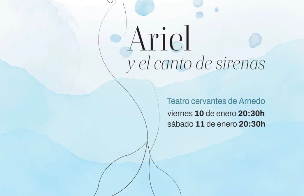 Teatro Musical: Ariel y canto de las sirenas
