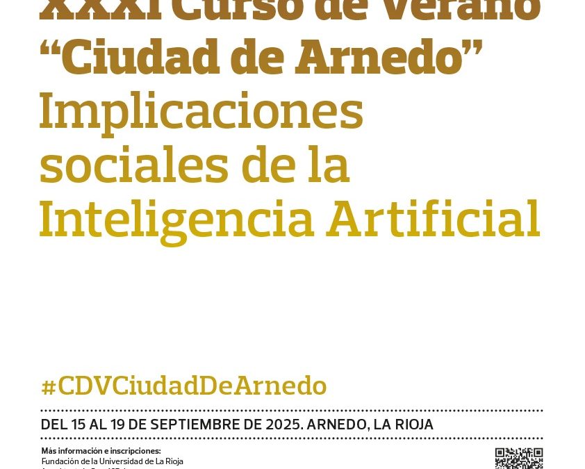 El XXXI Curso de Verano «Ciudad de Arnedo»  implicaciones de la Inteligencia Artificial