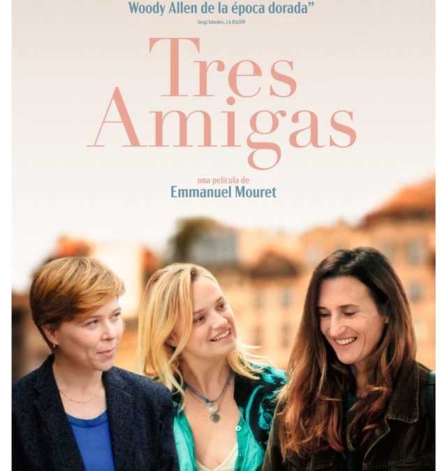 Cine: Tres amigas