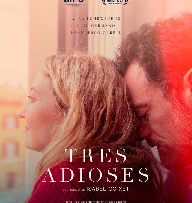 Cine: Tres adioses