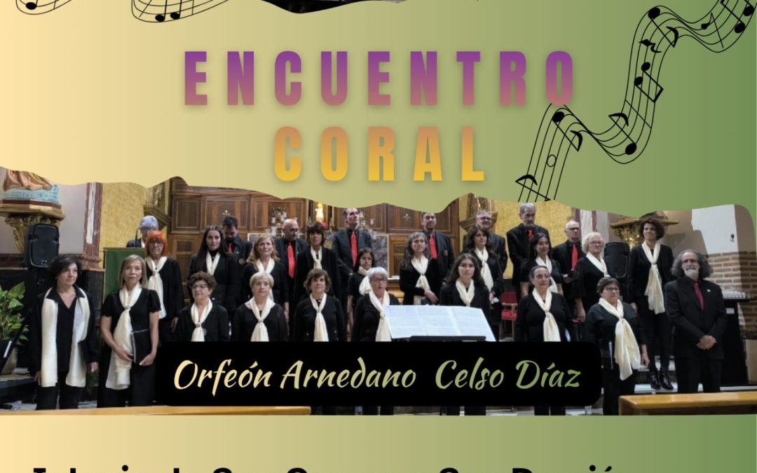Encuentro Coral. Orfeón Arnedano Celso Díaz