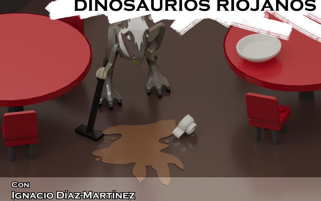 CONFERENCIA: CAFÉ CON EL DINOSAURIO. Tras las Huellas de los Dinosaurios Riojanos